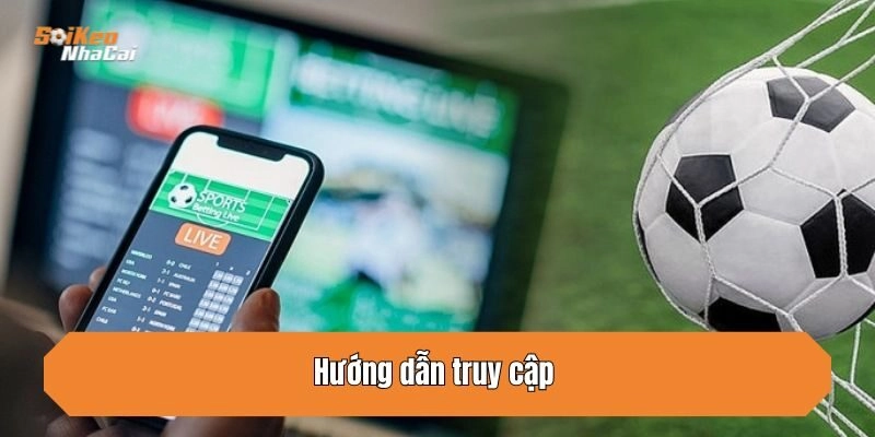 Hướng dẫn truy cập 